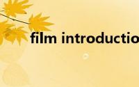 film introduction（Filming简介）