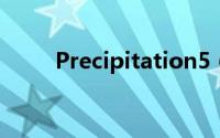 Precipitation5（precipitation）
